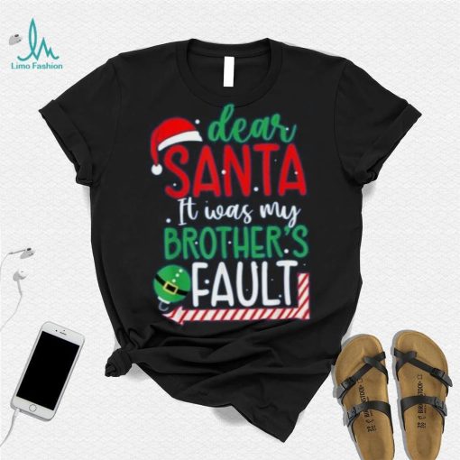 Dear Santa It’s Was My Brother’s Fault Christmas Pajama Xmas Shirt