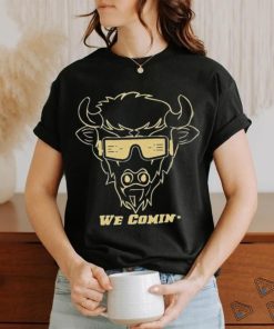 Deion Sanders We Comin Colorado Buffalo We Comin Prime Shirt