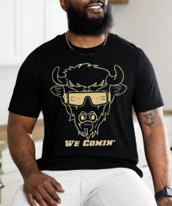 Deion Sanders We Comin Colorado Buffalo We Comin Prime Shirt