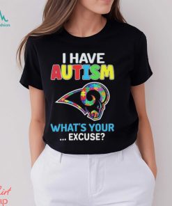 Design los angeles rams I have autism awareness what’s your excuse shirt