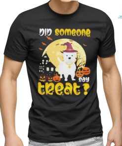 Did Someone Say Treat Moon Pumpkin Westie Halloween shirt