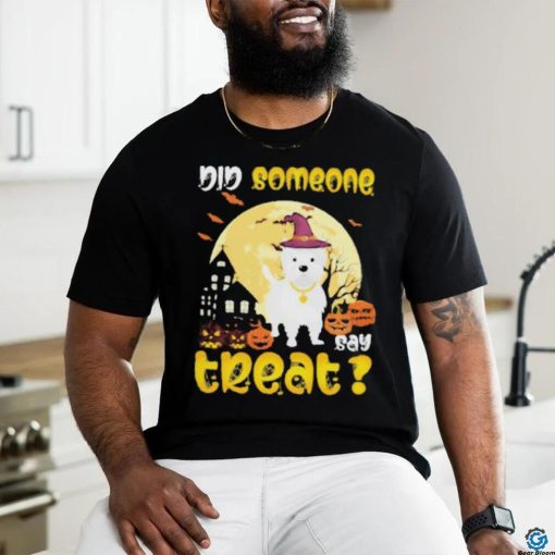 Did Someone Say Treat Moon Pumpkin Westie Halloween shirt