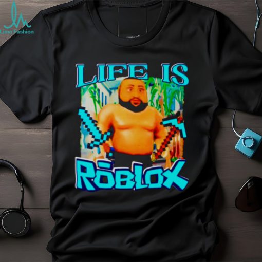 Dj Khaled Life is roblox Minecraft shirt