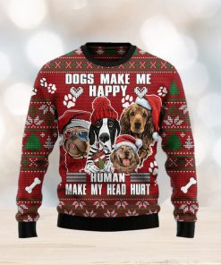 Dog Make Me Happy Humans Make My Head Hurt Ugly Christmas Sweater Gift Men Women