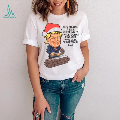 Donald Trump Santa Claus Funny Christmas Build The Wall shirt