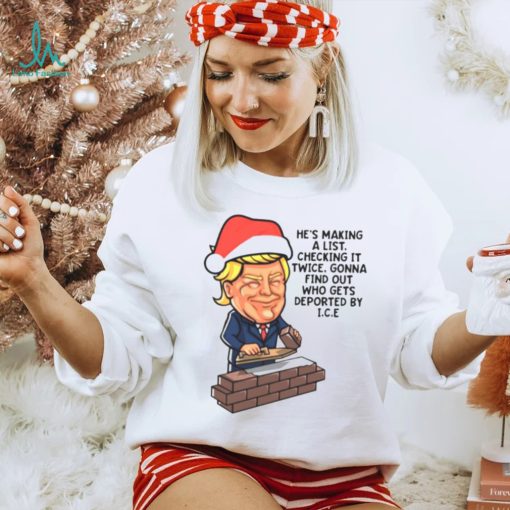 Donald Trump Santa Claus Funny Christmas Build The Wall shirt