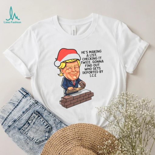 Donald Trump Santa Claus Funny Christmas Build The Wall shirt