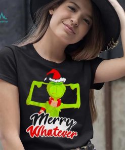 Dr. Seuss The Grinch Merry Whatever ChristmasT Shirt