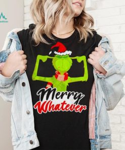 Dr. Seuss The Grinch Merry Whatever ChristmasT Shirt