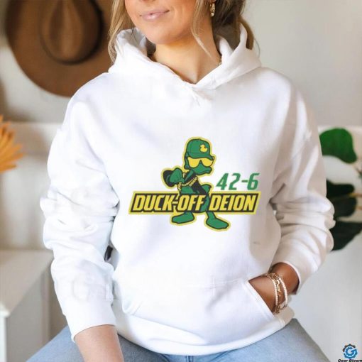 Duck Off Deion Sanders Oregon Ducks 42 6 Colorado Buffaloes Shirt