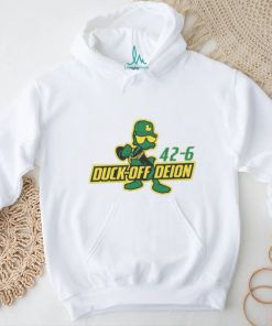 Duck Off Deion Sanders Oregon Ducks 42 6 Colorado Buffaloes Shirt