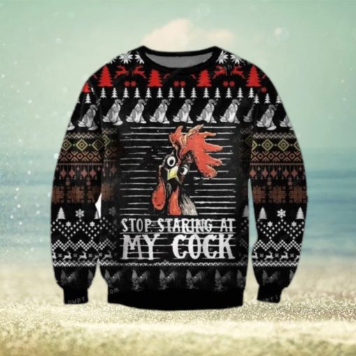 Ed Stop Staring At My Cock Chicken Lover Ugly Sweater