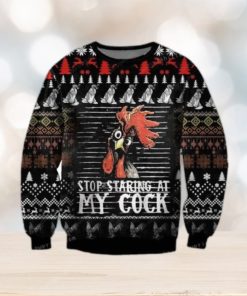 Ed Stop Staring At My Cock Chicken Lover Ugly Sweater