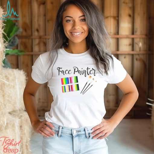 Face Painter Splitcakes And Brushes shirt
