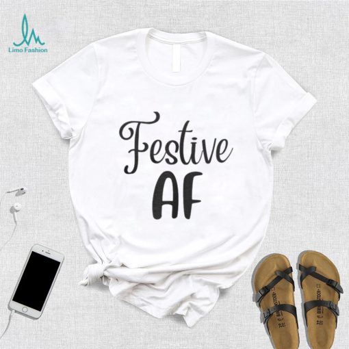 Festive A F Christmas T Shirt