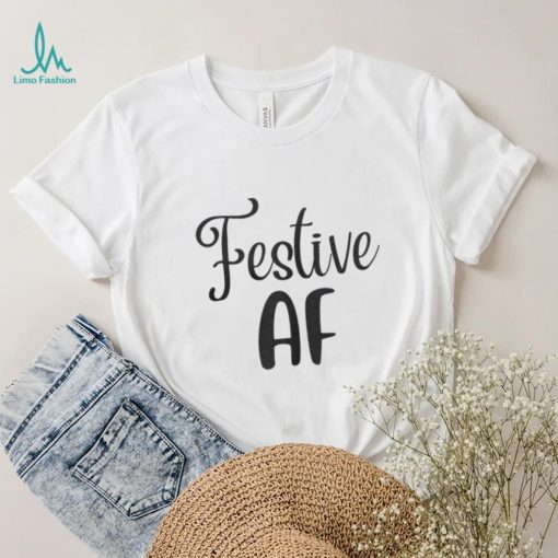 Festive A F Christmas T Shirt