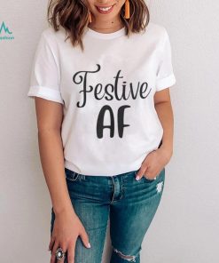 Festive A F Christmas T Shirt