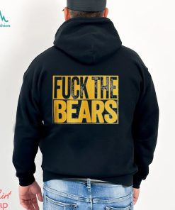 Fuck The Bears Green Bay Packers Fan T Shirts