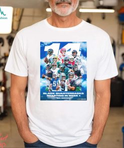 Funny 14 Black Quarterbacks Starting in week 1 shirt