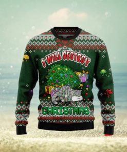 Funny Cat I Will Destroy Christmas Ugly Christmas Sweaters