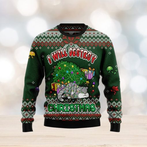 Funny Cat I Will Destroy Ugly Christmas Sweater Gift Men Women