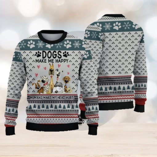 Funny Dogs Make Me Happy Ugly Christmas Sweater Holiday For Men And Women