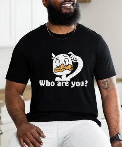 Funny Duck who are you art shirt