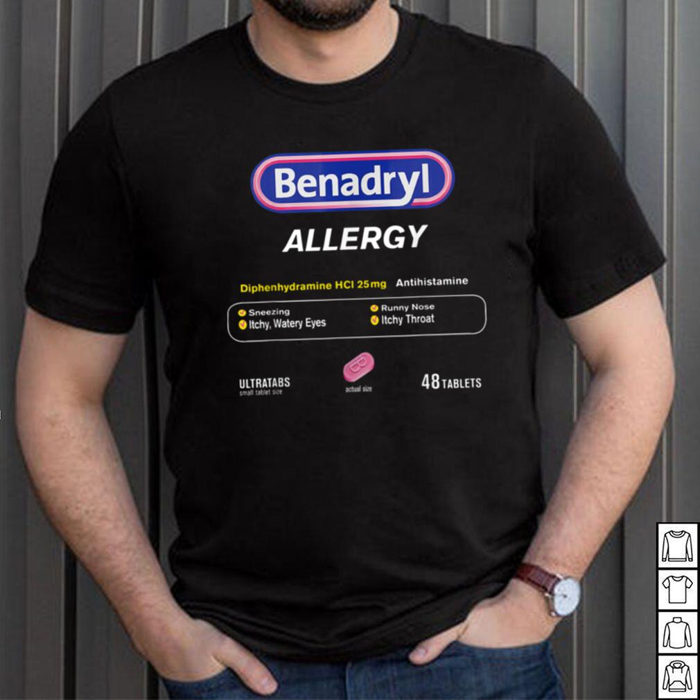 Funny Nurse Pharmacy Halloween Costume Benadryl Allergy T Shirt Limotees