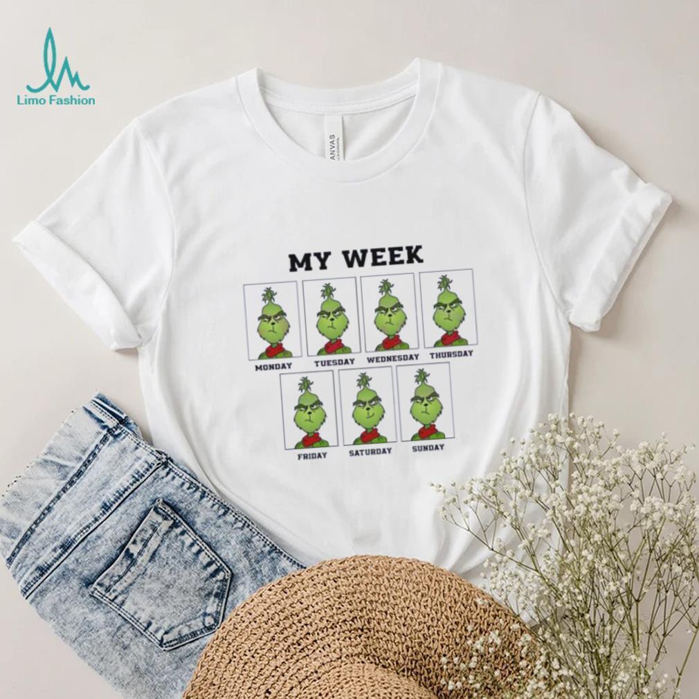 Funny grinch my week and holiday Christmas shirt Funny grinch my week and holiday Christmas shirt