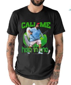 Funnyahhtees Dj Khaled Call Me Hole In One shirt