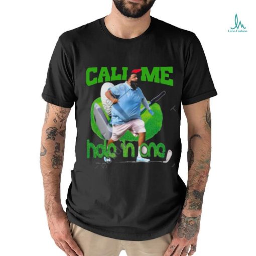 Funnyahhtees Dj Khaled Call Me Hole In One shirt