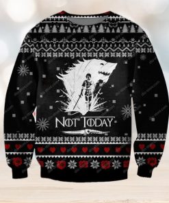 Game Of Thrones – Not Today Ugly Christmas Sweater 3D Gift For Men And Women 3D Gift For Men And Women