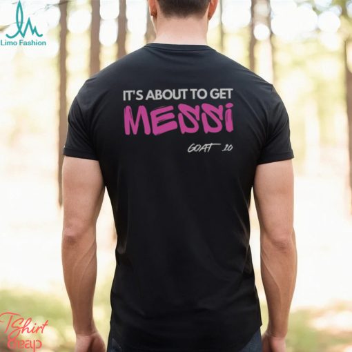 Get Messi Goat 10 Miami 2 Sided Shirt