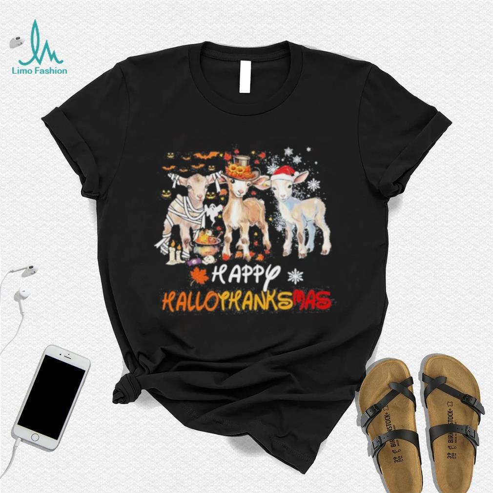 Goats Holiday Happy Hallothanksmas Goat Halloween Thanks Giving Christmas T Shirt Goats Holiday Happy Hallothanksmas Goat Halloween Thanks Giving Christmas T Shirt