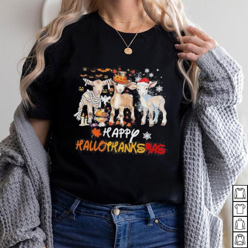 Goats Holiday Happy Hallothanksmas Goat Halloween Thanks Giving Christmas T Shirt Goats Holiday Happy Hallothanksmas Goat Halloween Thanks Giving Christmas T Shirt