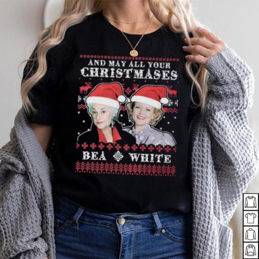Golden Girl May All Your Christmas T shirt, Betty White Bea Arthur Christmas Shirt