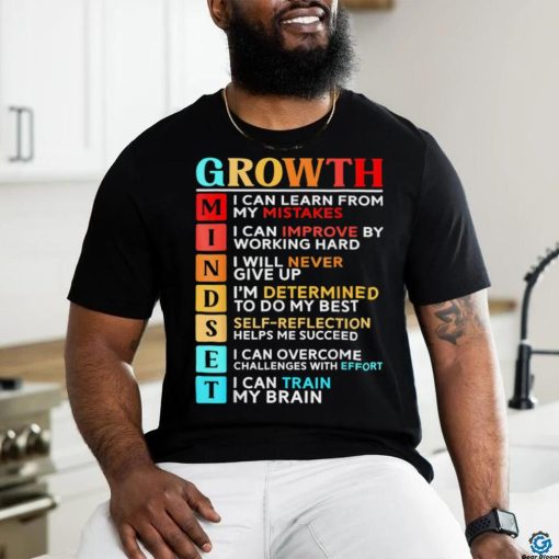Growth Mindset Definition   Motivational Quote Inspiration T Shirt