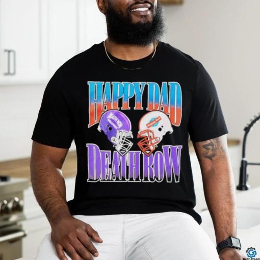 Happy Dad X Death Row Football shirt