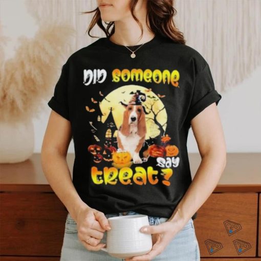 Happy Halloween did someone say treat Basset hound dog gift shirt