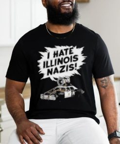 Harebrained Design I Hate Illinois Nazis Shirt