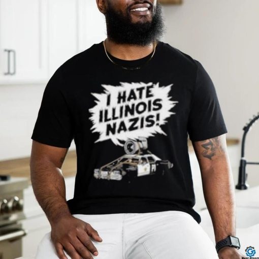 Harebrained Design I Hate Illinois Nazis Shirt