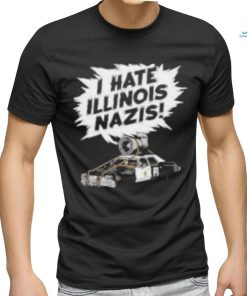 Harebrained Design I Hate Illinois Nazis Shirt