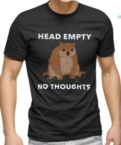 Head Empty No Thoughts Shirt