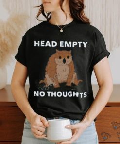 Head Empty No Thoughts Shirt