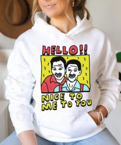 Hello nice to me to you art funny shirt