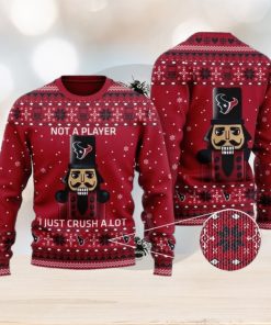 Houston Texans Not A Player I Just Crush Alot Ugly Christmas Sweater