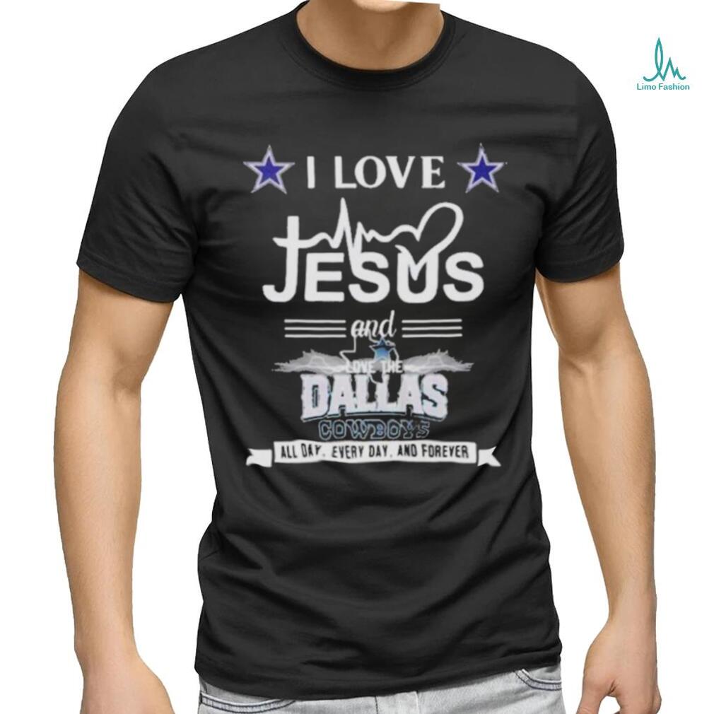 Dallas Cowboys NFL Football Even Jesus Loves The Cowboys Shirt