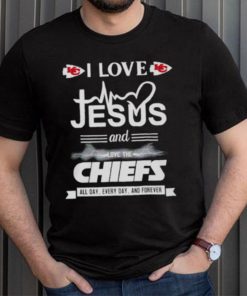 I love Jesus and love the Chiefs All day Every day and forever shirt