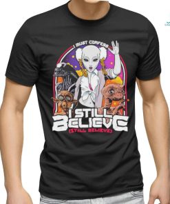 I must confess I still believe in aliens shirt
