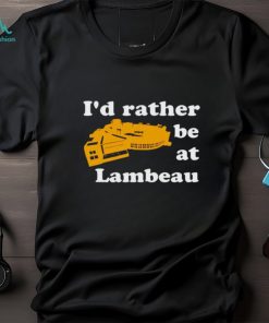 I'd Rather Be At Lambeau T-shirt — Campeche Collective